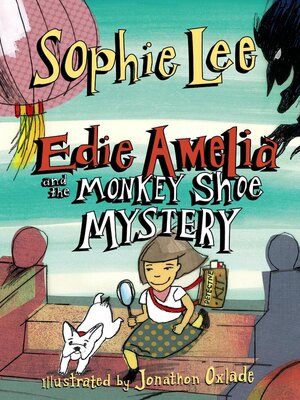 cover image of Edie Amelia and the Monkey Shoe Mystery